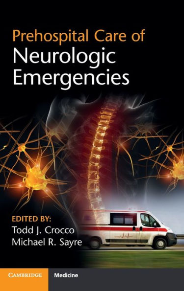 Prehospital Care Of Neurologic Emergencies