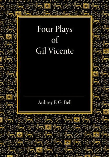 Four Plays Of Gil Vicente