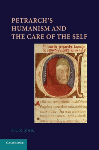 Petrarch's Humanism And The Care Of The Self