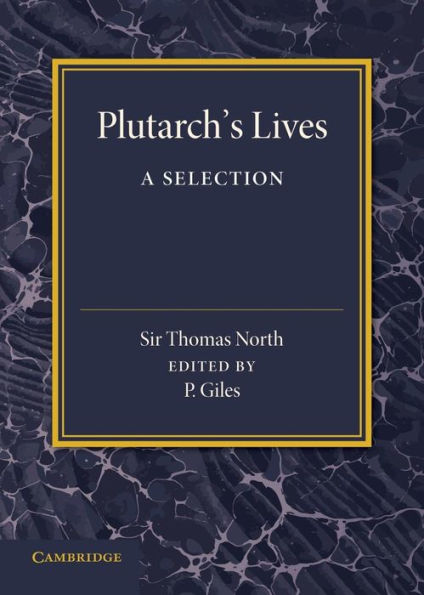 Plutarch's Lives: A Selection