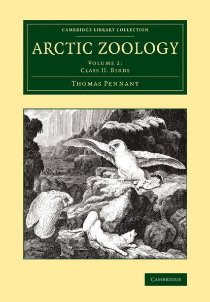 Arctic Zoology (Cambridge Library Collection - Zoology) (Volume 2)