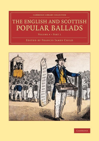 The English And Scottish Popular Ballads (Cambridge Library Collection - Literary Studies) (Part 1)
