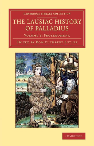 The Lausiac History Of Palladius (Cambridge Library Collection - Religion)