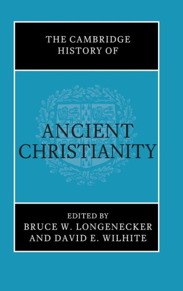 The Cambridge History Of Ancient Christianity