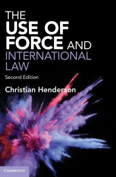 The Use Of Force And International Law