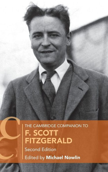 The Cambridge Companion To F. Scott Fitzgerald (Cambridge Companions To Literature)