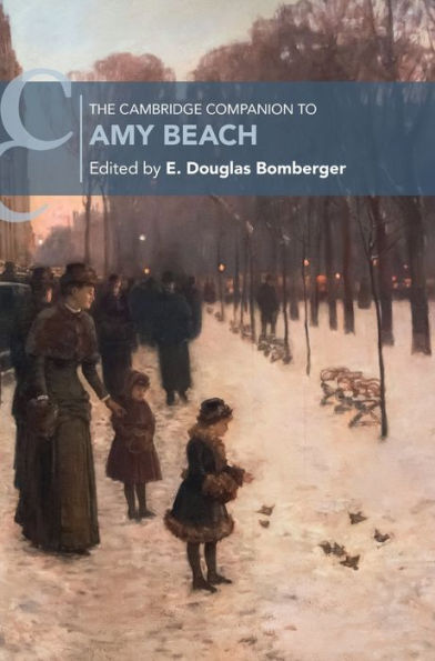 The Cambridge Companion To Amy Beach (Cambridge Companions To Music)