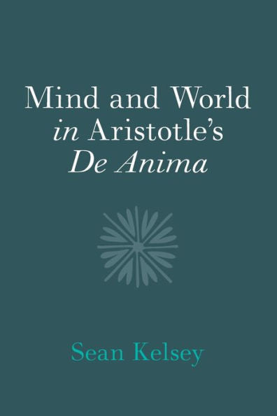 Mind And World In Aristotle's De Anima