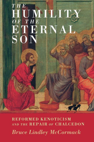 The Humility Of The Eternal Son (Current Issues In Theology, Series Number 18)