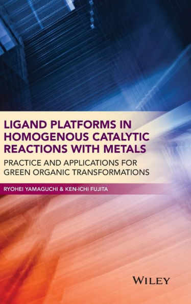 Ligand Platforms In Homogenous Catalytic Reactions With Metals: Practice And Applications For Green Organic Transformations