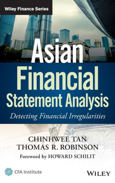 Asian Financial Statement Analysis: Detecting Financial Irregularities (Wiley Finance)