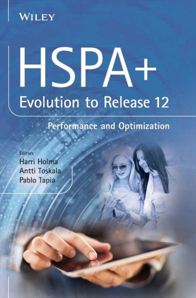 Hspa+ Evolution To Release 12: Performance And Optimization