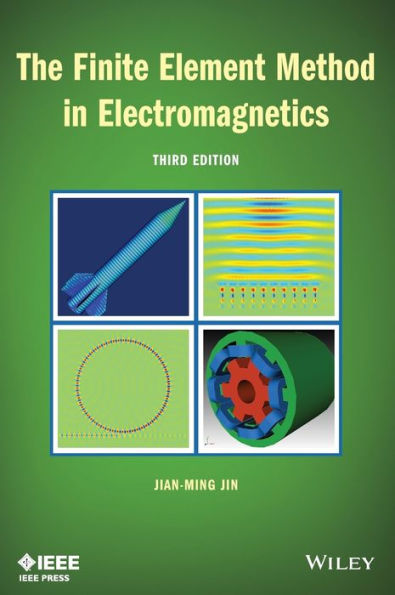 The Finite Element Method In Electromagnetics (Ieee Press)