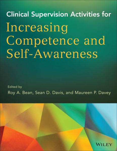 Clinical Supervision Activities For Increasing Competence And Self-Awareness