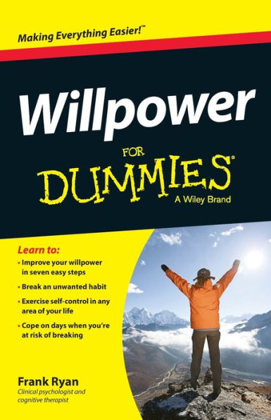 Willpower For Dummies (For Dummies Series)