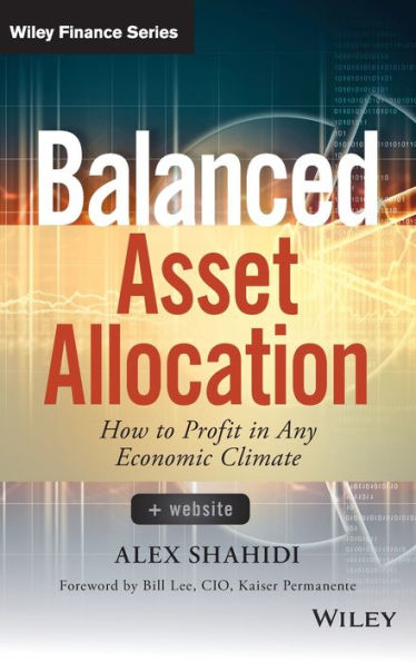 Balanced Asset Allocation: How To Profit In Any Economic Climate (Wiley Finance)