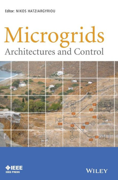 Microgrids: Architectures And Control (Ieee Press)