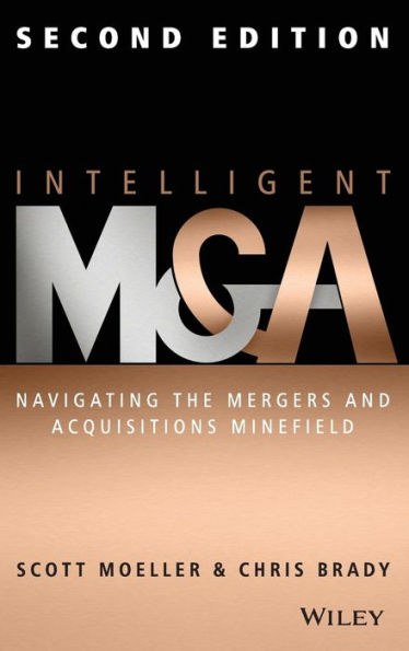 Intelligent M & A: Navigating The Mergers And Acquisitions Minefield