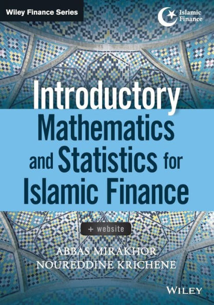 Introductory Mathematics And Statistics For Islamic Finance, + Website