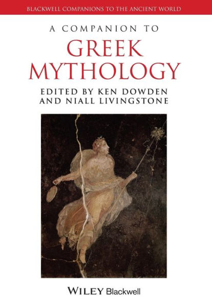 A Companion To Greek Mythology