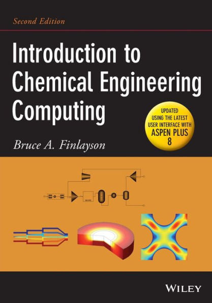 Introduction To Chemical Engineering Computing