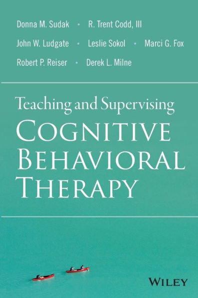Teaching And Supervising Cognitive Behavioral Therapy