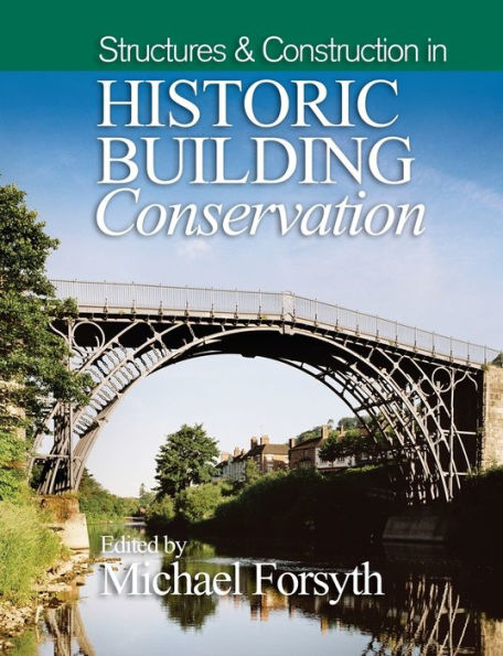 Structures And Construction In Historic Building Conservation