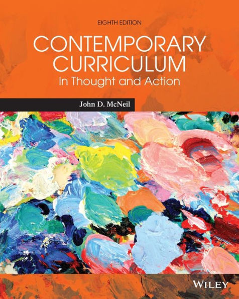 Contemporary Curriculum: In Thought And Action Eighth Edition