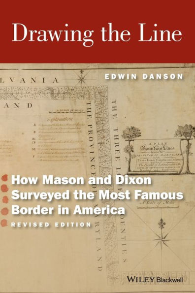 Drawing The Line: How Mason And Dixon Surveyed The Most Famous Border In America