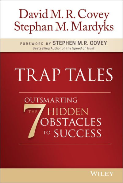 Trap Tales: Outsmarting The 7 Hidden Obstacles To Success
