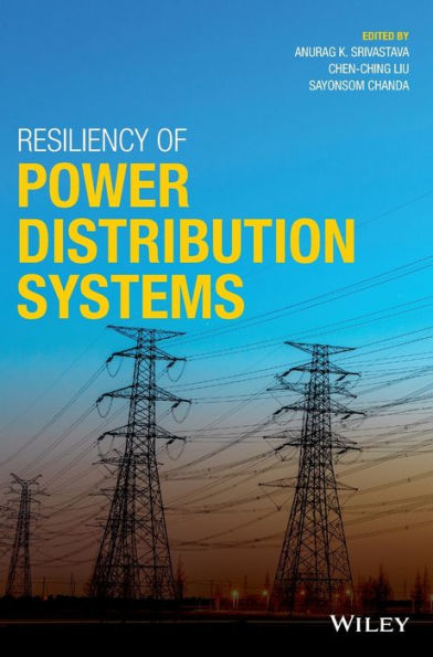 Resiliency Of Power Distribution Systems: Concepts, Implementation And Management