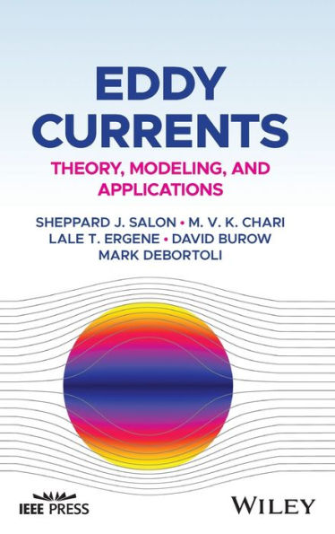 Eddy Currents: Theory, Modeling, And Applications