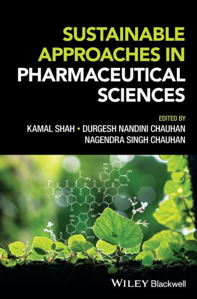 Sustainable Approaches In Pharmaceutical Sciences