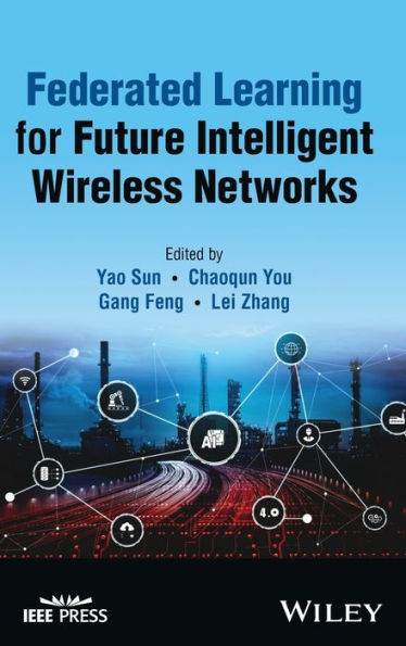 Federated Learning For Future Intelligent Wireless Networks