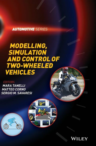 Modelling, Simulation And Control Of Two-Wheeled Vehicles (Automotive Series)