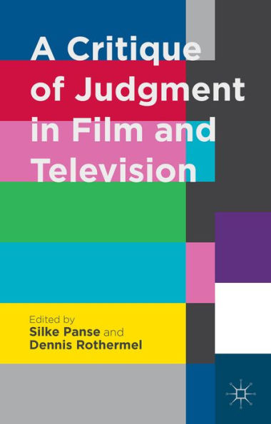 A Critique Of Judgment In Film And Television