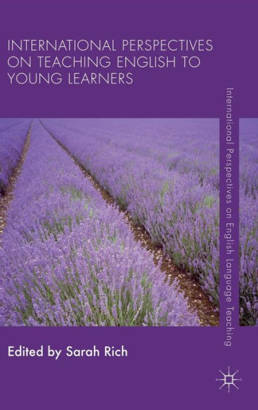 International Perspectives On Teaching English To Young Learners (International Perspectives On English Language Teaching)