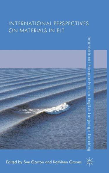 International Perspectives On Materials In Elt (International Perspectives On English Language Teaching)