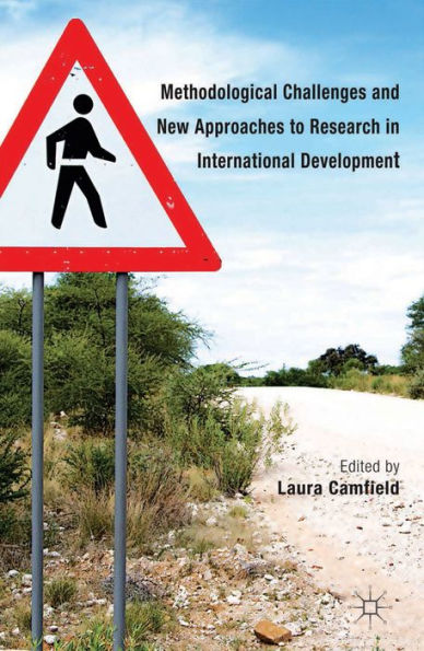 Methodological Challenges And New Approaches To Research In International Development