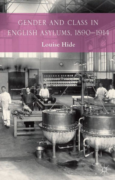 Gender And Class In English Asylums, 1890-1914