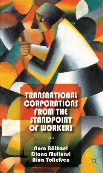 Transnational Corporations From The Standpoint Of Workers