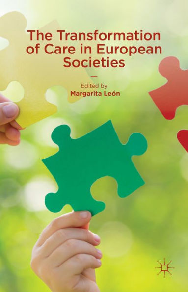 The Transformation Of Care In European Societies
