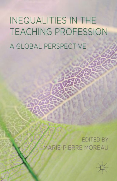 Inequalities In The Teaching Profession: A Global Perspective