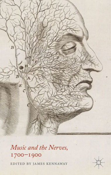 Music And The Nerves, 1700-1900