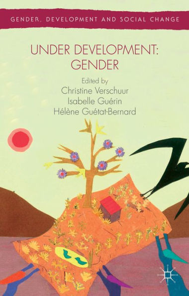 Under Development: Gender (Gender, Development And Social Change)