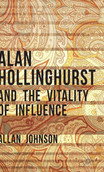 Alan Hollinghurst And The Vitality Of Influence