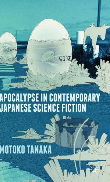 Apocalypse In Contemporary Japanese Science Fiction