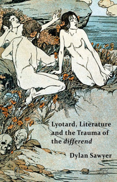 Lyotard, Literature And The Trauma Of The Differend