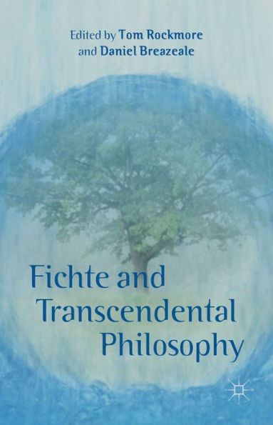 Fichte And Transcendental Philosophy