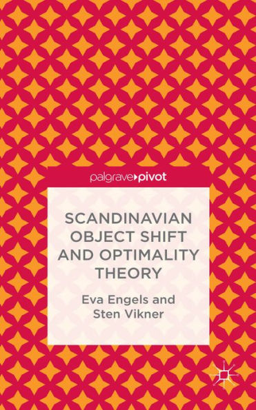 Scandinavian Object Shift And Optimality Theory (Palgrave Pivot)